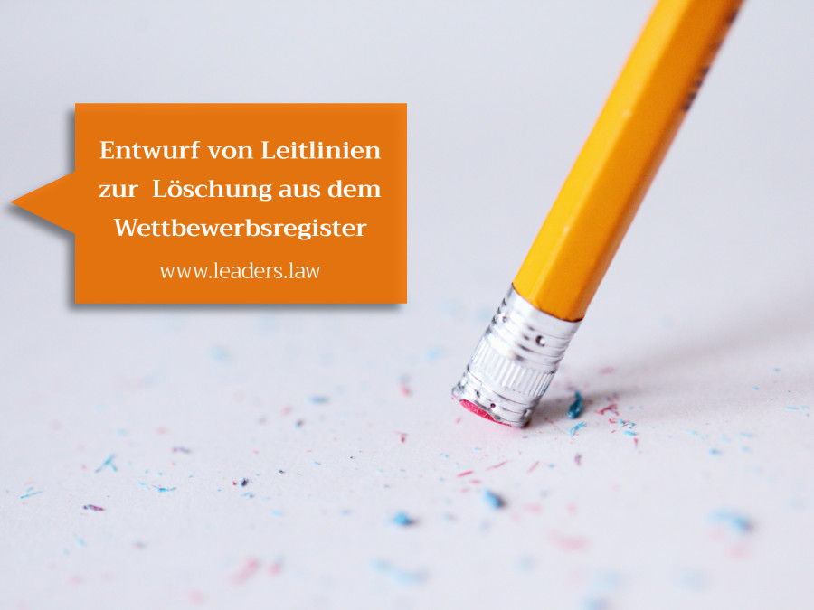 Bundeskartellamt ver&ouml;ffentlicht Leitlinien zur vorzeitigen L&ouml;schung aus dem Wettbewerbsregister