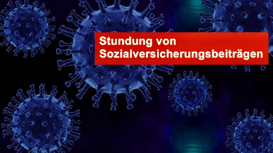 Coronavirus: Stundung von Sozialversicherungsbeitr&auml;gen