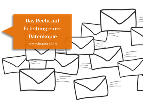 Das Recht auf Erteilung einer Datenkopie