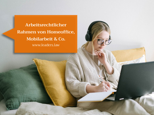 Homeoffice, Telearbeit und mobiles Arbeiten