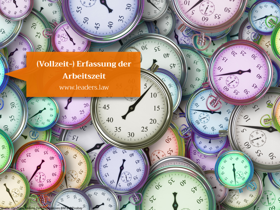 (Vollzeit-) Erfassung der Arbeitszeit